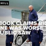 New book claims Biden's decline was 'more severe' than